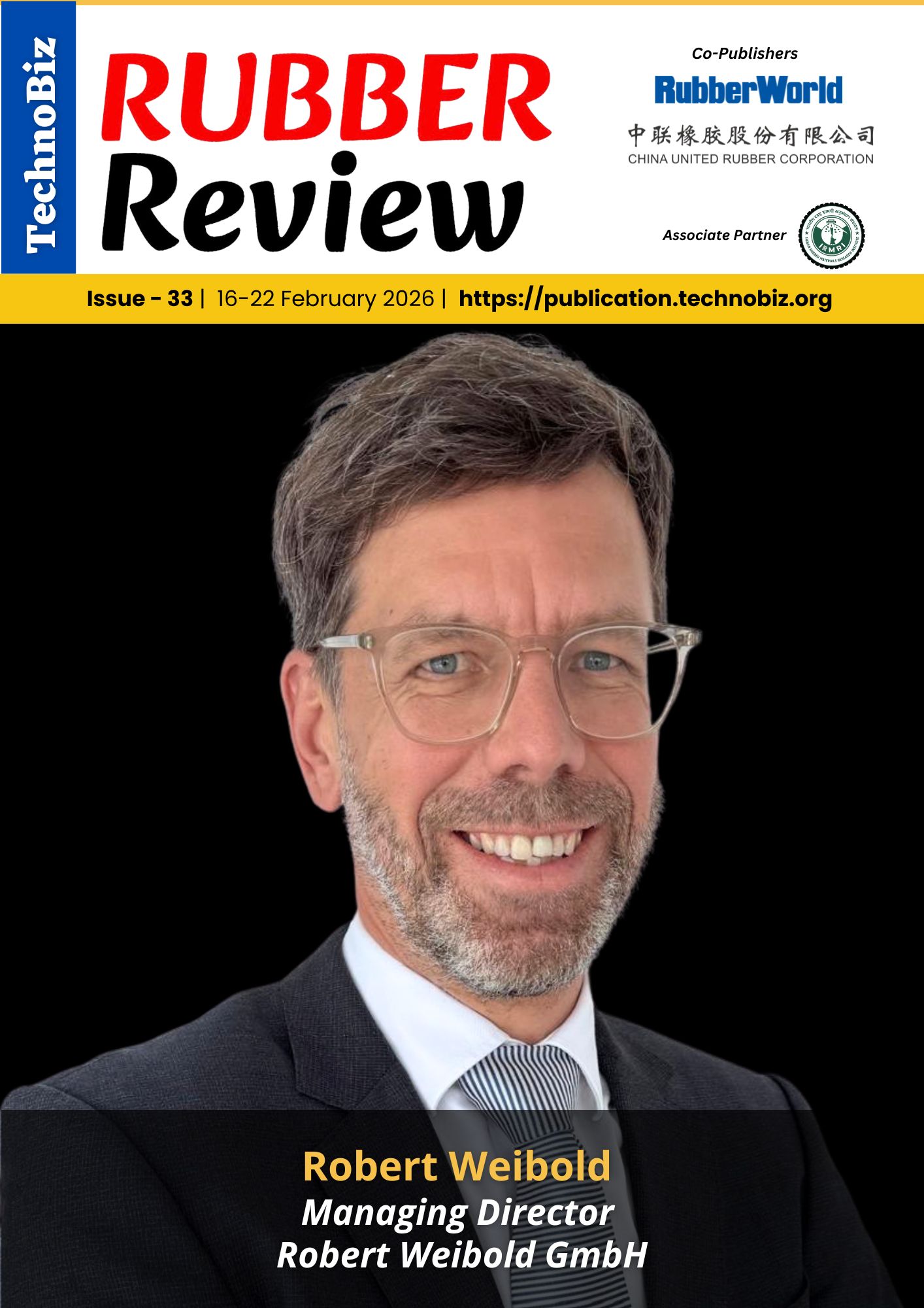 Issue - 33 | 2026 | 16-22 February :: Rubber Review - TechnoBiz ...