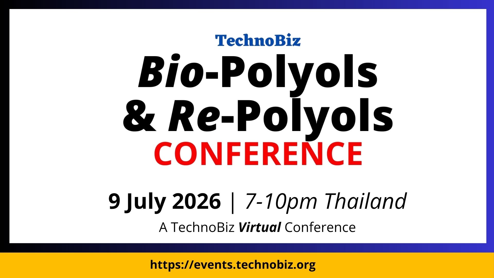 Bio-Polyols & Re-Polyols Conference 2026